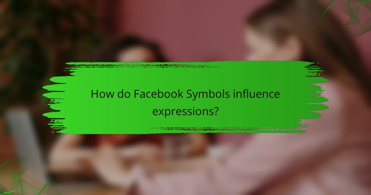How do Facebook Symbols influence expressions?