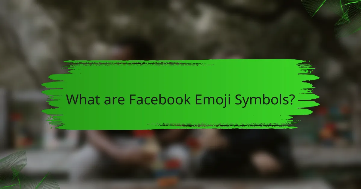 What are Facebook Emoji Symbols?