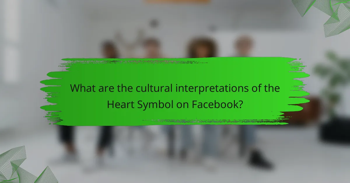 What are the cultural interpretations of the Heart Symbol on Facebook?