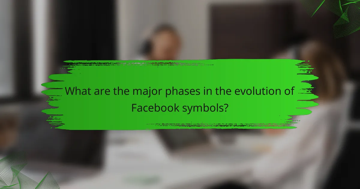 What are the major phases in the evolution of Facebook symbols?