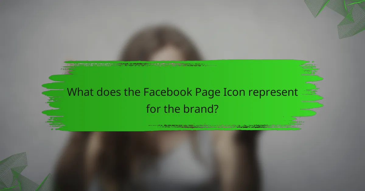 What does the Facebook Page Icon represent for the brand?